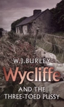 Image of Wycliffe and the Three-Toed Pussy by W.J. Burley Book