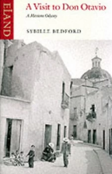 Image of A visit to Don Otavio by Sybille Bedford
