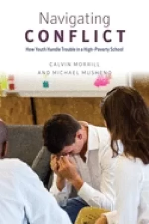 Image of navigating conflict how youth handle trouble in a high poverty school