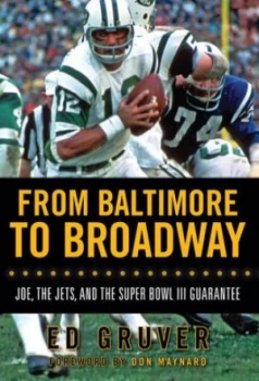 Image of From Baltimore to Broadway by Ed Gruver Hardback