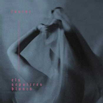 Image of Foscor - Els Sepulcres Blancs Vinyl