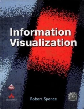 Image of Information Visualization by Prof Robert Spence Hardback