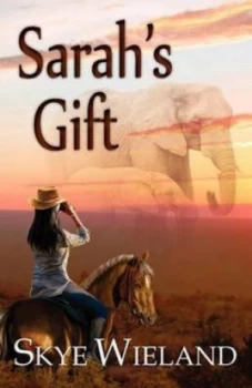 Image of Sarahs Gift by Skye Wieland Book