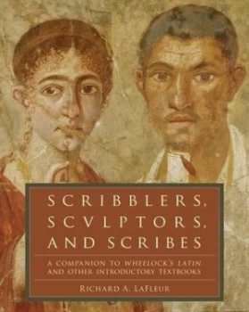 Image of Scribblers Scupltors and Scribes by Richard a Lafleur Paperback
