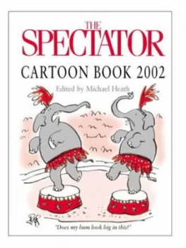 Image of The Spectator Cartoon Book 2002 by Michael Heath and Spectator Paperback