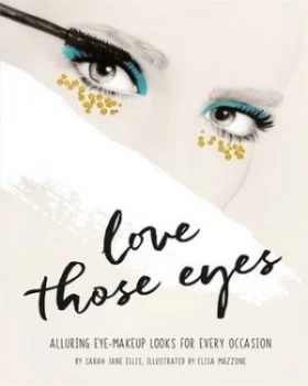 Image of Love Those Eyes by Sarah Jane Ellis Book