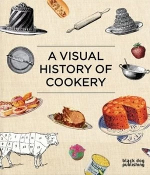Image of A Visual History of Cookery by Duncan Mccorquodale Hardback