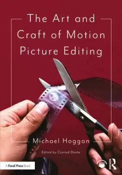 Image of The Art and Craft of Motion Picture Editing