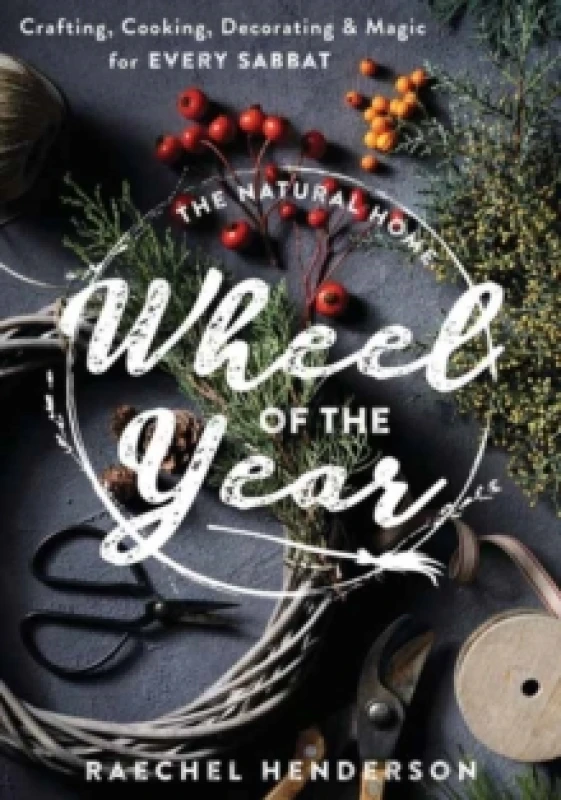 Image of The Natural Home Wheel of the Year. Paperback. By Raechel Henderson Books