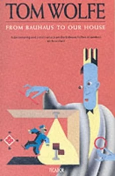 Image of From Bauhaus to Our House by Tom Wolfe Paperback