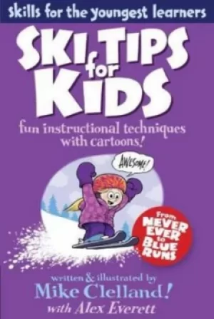 Image of Ski tips for kids by Mike Clelland