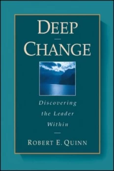 Image of Deep Change by Robert E. Quinn Hardback