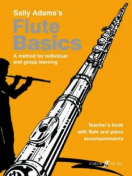 Image of Sally Adamss Flute Basics Teachers Book with Flute and Piano Accompaniments by Sally Adams and Alan Gout Paperback