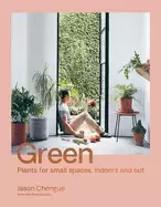 Image of green plants for small spaces indoors and out