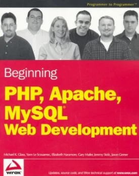 Image of Beginning Php Apache Mysql Web Development by Michael K. Glass Paperback