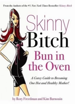 Image of Skinny Bitch by Kim Barnouin Book