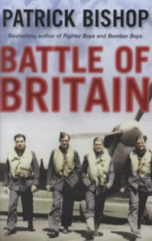 Image of Battle of Britain by Patrick Bishop Paperback