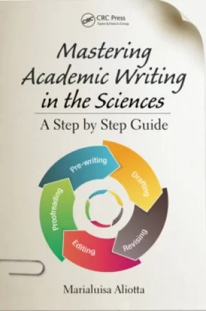 Image of Mastering Academic Writing in the SciencesA Step-by-Step Guide