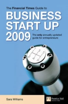 Image of The Financial Times Guide to Business Start up 2009 by Sara Williams Book