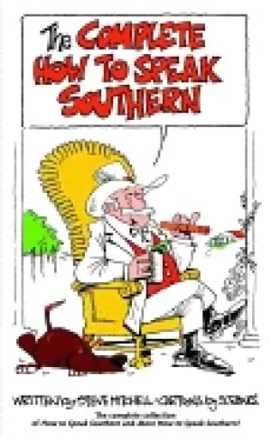 Image of complete how to speak southern