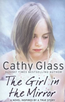 Image of The Girl in the Mirror by Cathy Glass Paperback