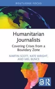 Image of Humanitarian Journalists Covering Crises from a Boundary Zone