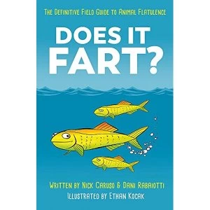 Image of Does It Fart? The Definitive Field Guide to Animal Flatulence Paperback / softback 2018