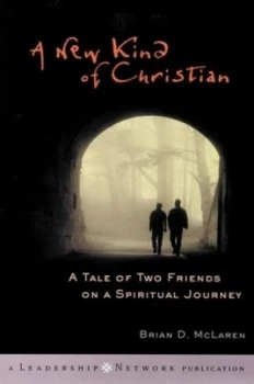 Image of A New Kind of Christian by Brian D. Mclaren Hardback