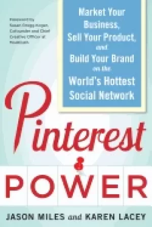 Image of pinterest power market your business sell your product and build your brand