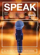 Image of speak all you need to know in one concise manual