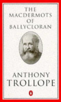 Image of The Macdermots of Ballycloran by Anthony Trollope Paperback