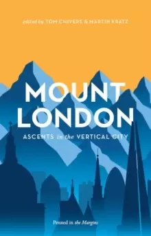 Image of Mount London : Ascents in the Vertical City