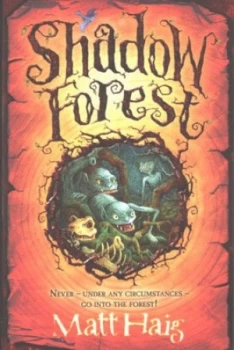 Image of Shadow Forest by Matt Haig Paperback