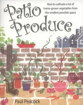 Image of Patio Produce by Paul Peacock Book