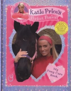 Image of My Pony Care Book. by Katie Price Hardback