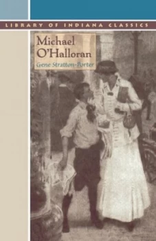 Image of Michael Ohalloran. Michael Ohalloran by Gene Stratton-Porter Paperback