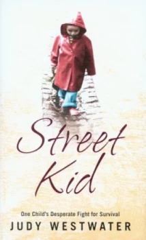 Image of Street Kid by Judy Westwater Hardback