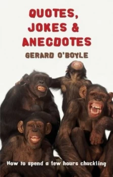 Image of Quotes Jokes and Anecdotes by Gerard Oboyle Book