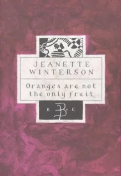 Image of Oranges Are Not the Only Fruit. by Jeanette Winterson Hardback