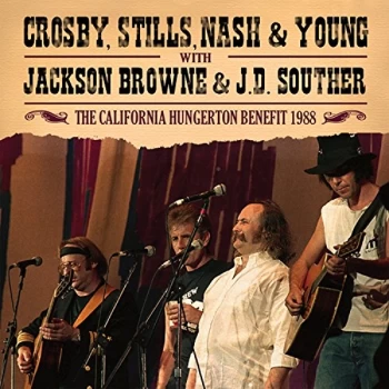 image of Crosby Stiils Nash & Young - The California Hungerton Benefit 1988 CD