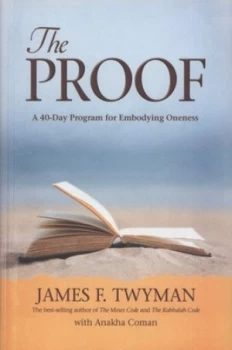 Image of The Proof by James F. Twyman Hardback