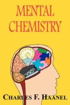 Image of Mental Chemistry by Charles F Haanel Paperback