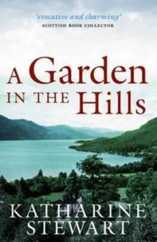 Image of A Garden in the Hills by Katharine Stewart Book