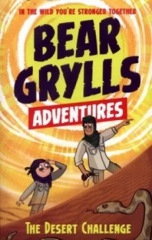 Image of The Desert Challenge by Bear Grylls Paperback