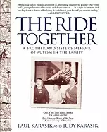 Image of ride together a brother and sisters memoir of autism in the family
