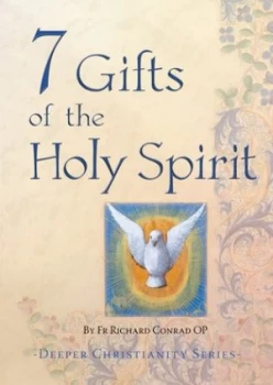 Image of 7 Gifts of the Holy Spirit by Fr Richard Conrad Book