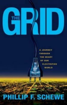 Image of The Grid by Phillip F Schewe Hardback