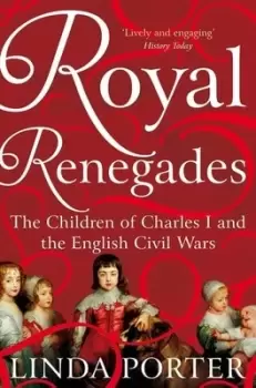Image of Royal renegades by Linda Porter