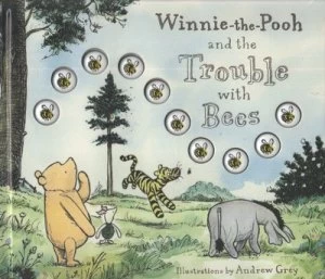 Image of Winnie-the-Pooh and the Trouble with Bees by Andrew Grey Hardback