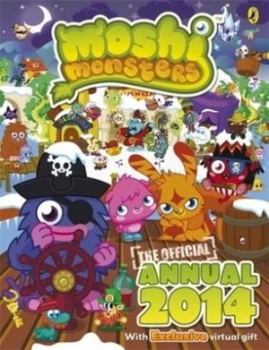 Image of Moshi Monsters Official Annual 2014. Hardback